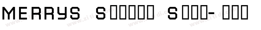 MERRYS Square Semi字体转换